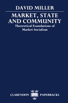 Clarendon Paperbacks- Market, State, and Community