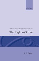 Oxford Labour Law-The Right to Strike