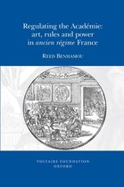 Oxford University Studies in the Enlightenment- Regulating the Académie