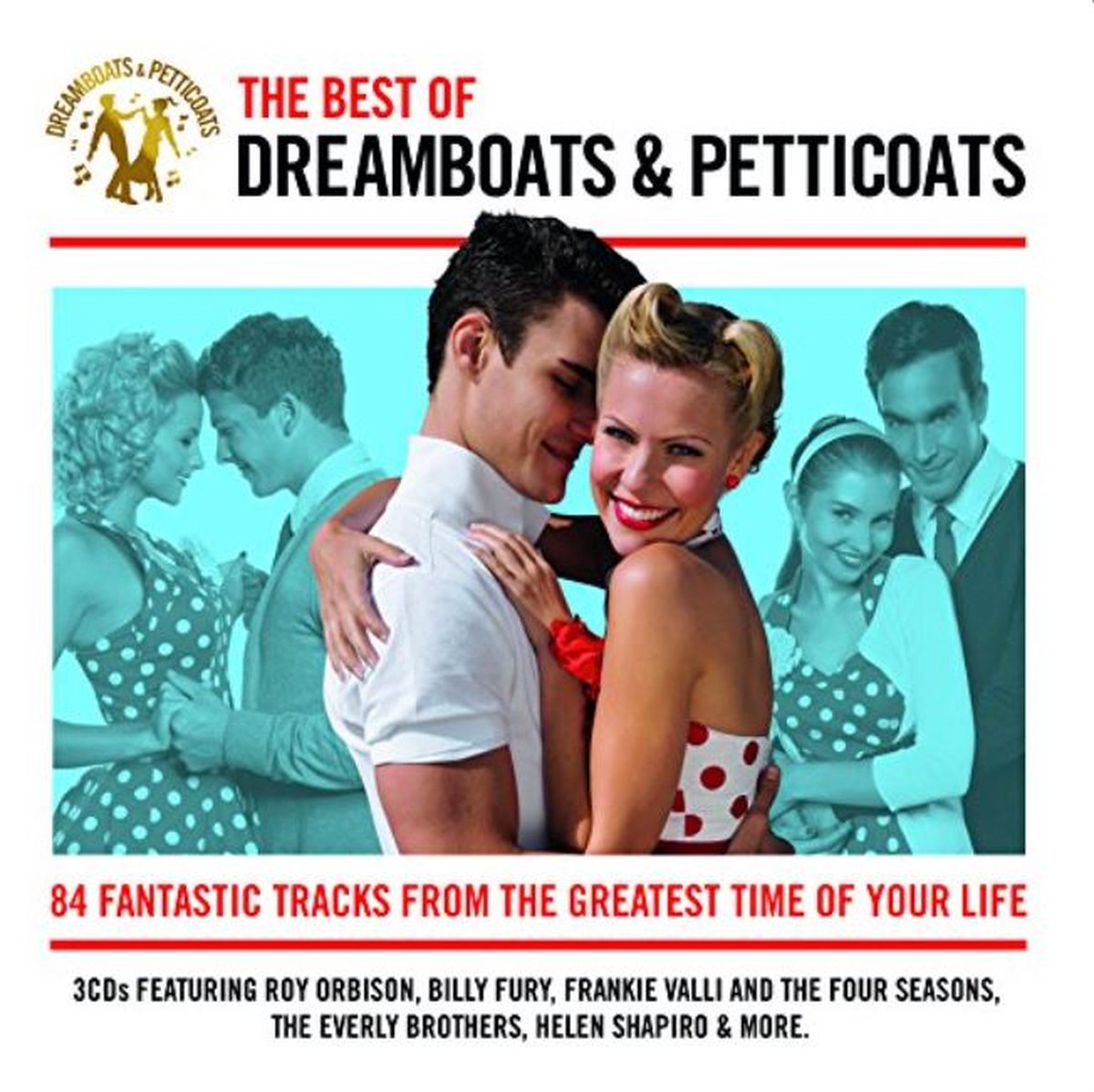 The Best of Dreamboats and Petticoats