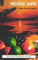 Never Ripe