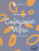 I semini 9 - Il piccolo libro della colazione vegan