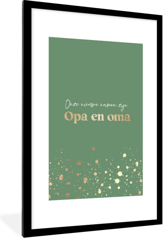 Fotolijst incl. Poster - Goud - Quotes - 'Onze nieuwe namen zijn opa en oma' - 80x120 cm - Posterlijst