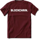 Blockchain - Crypto T-Shirt Kleding Cadeau | Dames / Heren / Unisex | Bitcoin / Ethereum shirt | Grappig Verjaardag kado | BTC Tshirt Met Print | - Burgundy - XXL