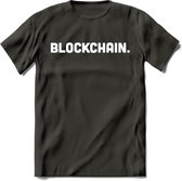 Blockchain - Crypto T-Shirt Kleding Cadeau | Dames / Heren / Unisex | Bitcoin / Ethereum shirt | Grappig Verjaardag kado | BTC Tshirt Met Print | - Donker Grijs - XXL