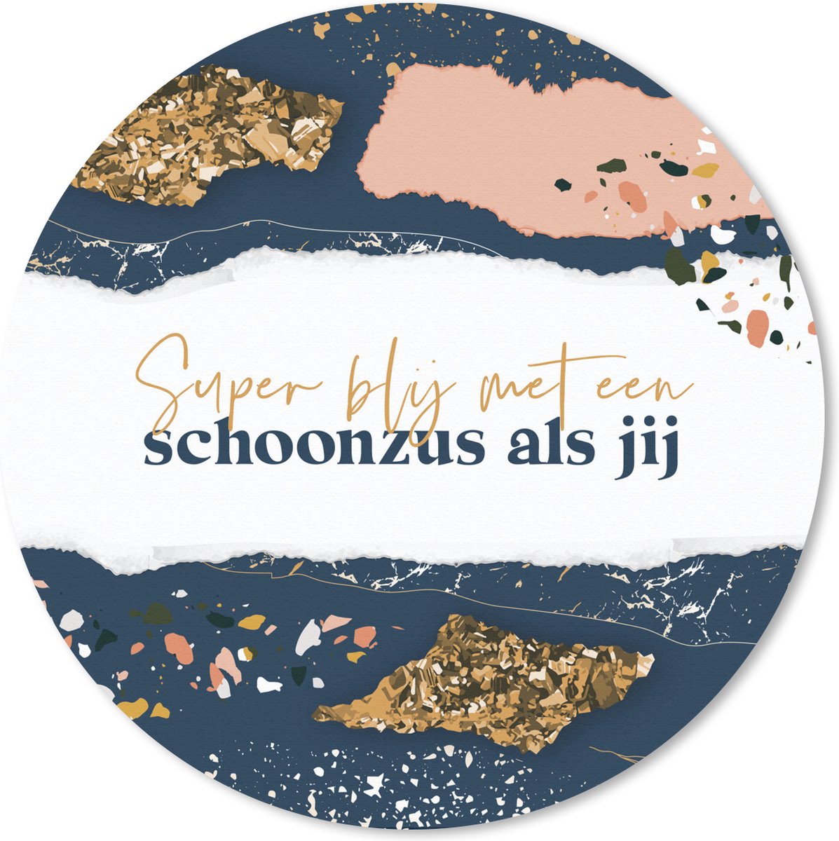 Muismat rond 30x30 cm - Mousepad Quote - Goud - Zus - Ronde muismatten