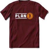 Plan B - Crypto T-Shirt Kleding Cadeau | Dames / Heren / Unisex | Bitcoin / Ethereum shirt | Grappig Verjaardag kado | Tshirt Met Print | - Burgundy - XXL