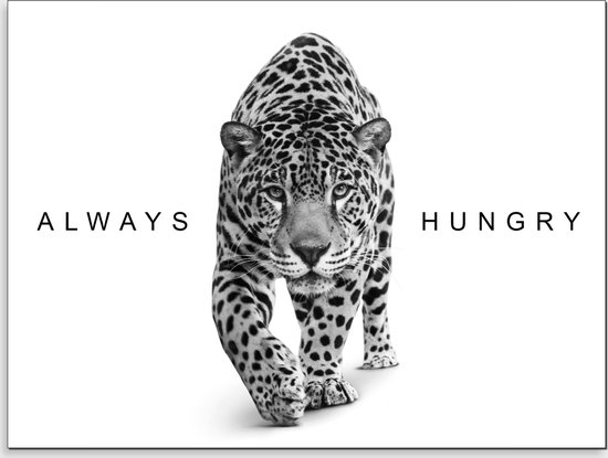 PosterGuru - Poster op canvas schilderij - Mindset - Always Hungry No6 - 100 x 75 cm