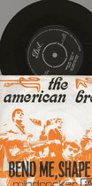 THE AMERICAN BREED - BEND ME , SHAPE ME 7 "vinyl single
