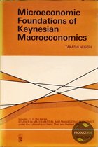 Microeconomic foundations of Keynesian macroeconomics : Volume 27