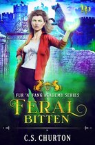 Feral Bitten (Fur 'n' Fang Academy Book 3)