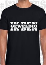 IK BEN GEWELDIG heren t-shirt - Zwart - Maat XXL - korte mouwen - grappige teksten - leuke shirtjes - humor - quotes - kwoots - kado - cadeau - Arrogant