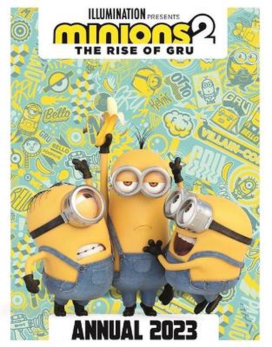 Minions 2- Minions 2: The Rise of Gru Official Annual 2023