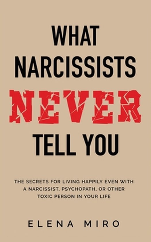 What Narcissists NEVER Tell You - cover