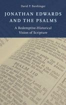 Jonathan Edwards and the Psalms