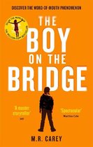 The Boy on the Bridge Discover the wordofmouth phenomenon The Girl With All the Gifts series