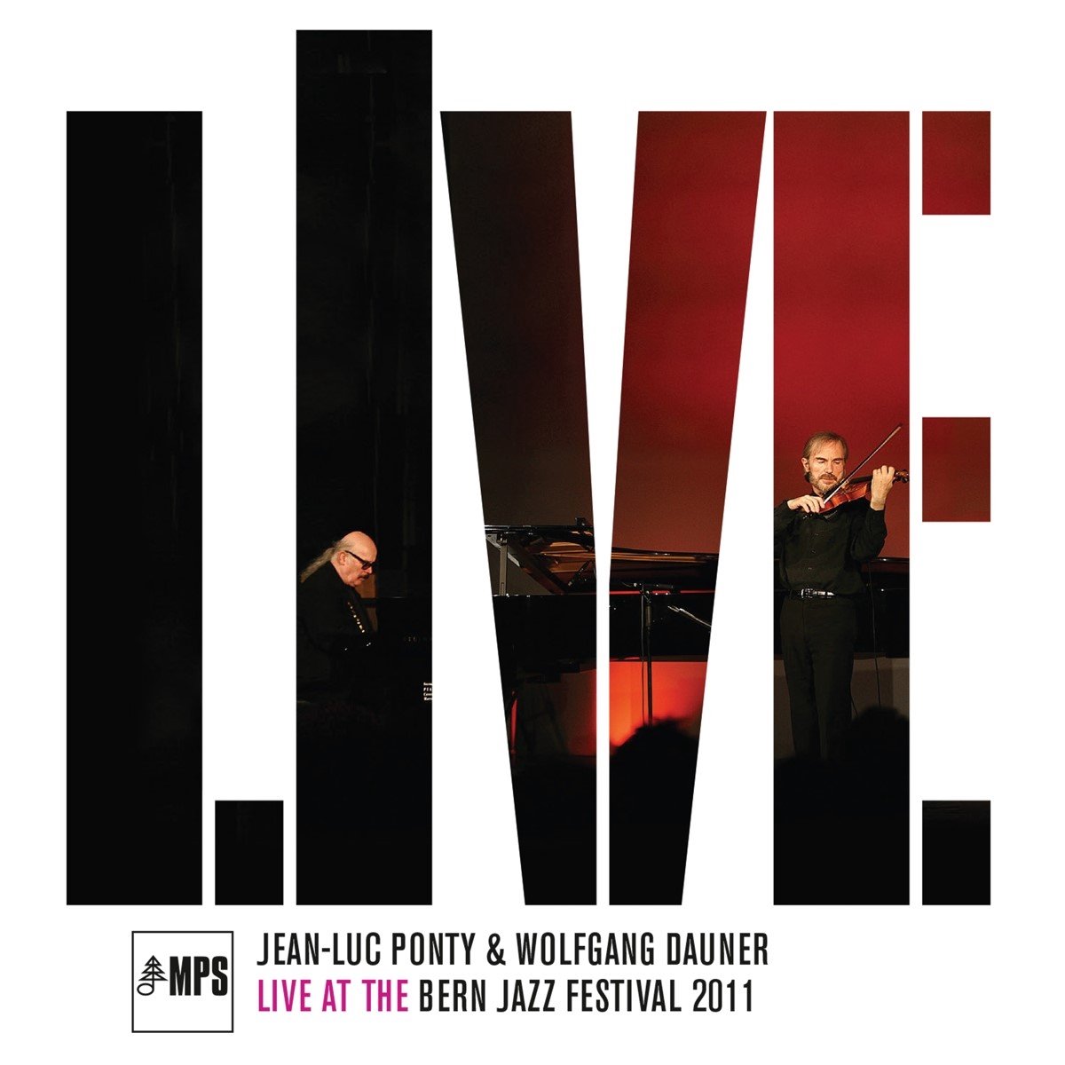 Jean-Luc Ponty & Wolfgang Dauner - Live At The Bern Jazz Festival 2011 (CD)