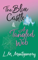 Omslag The Blue Castle and A Tangled Web