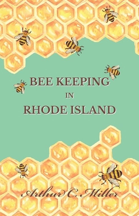 How to Keep Bees Or; Bee Keeping in Rhode Island - cover