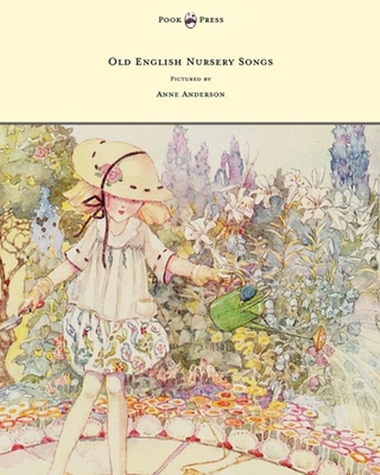 Old English Nursery Songs - Pictured by Anne Anderson - cover