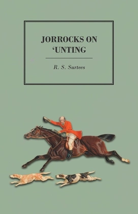 Jorrocks on 'Unting - cover