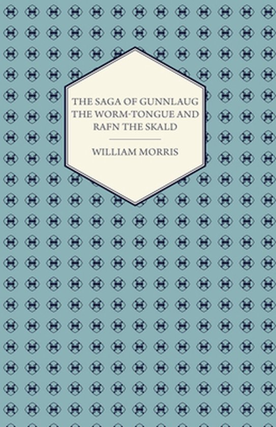 The Saga of Gunnlaug the Worm-tongue and Rafn the Skald (186 ... - cover