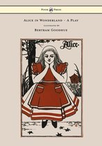 Alice in Wonderland - A Play