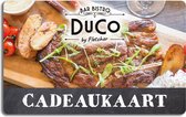 Bar Bistro DuCo Cadeaukaart - 250 euro