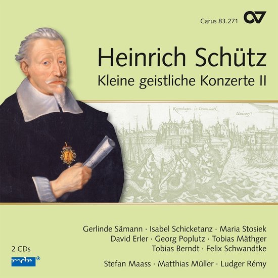 Gerlinde Sämann, Isabel Schicketanz, Maria Stosiek, David Erler, Georg Poplutz, Tobias Mäthger, Tobias Berndt, Felix Schwandtke, Stefan Maass, Matthias Müller - Schütz: Kleine Geistliche Konzerte II (2 CD)
