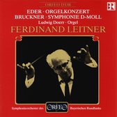Ludwig Doerr, Symphonieorchester Des Bayerischen Rundfunks, Ferdinand Leitner - Orgelkonzert/Brucknersymphonie D-Mo (CD)