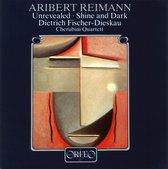Dietrich Fischer-Dieskau, Cherubini Quartett - Reimann: Unrevealed/Shine And Dark (CD)