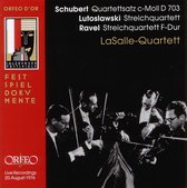 Lasalle Quartett - Quartettsatz D 703/Lutoslawsky, Rav (CD)