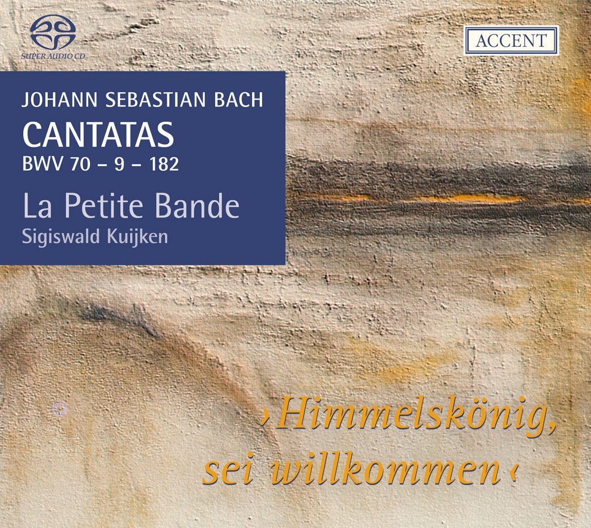 La Petite Bande & Sigiswald Kuijken - J.S. Bach: Cantatas Bwv 70- 9 - 182, Vol 18 (SACD)