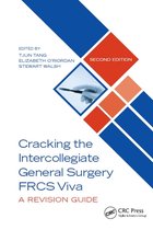 Cracking the Intercollegiate General Surgery FRCS Viva 2e