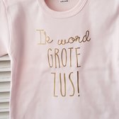 shirt baby tekst grote zus roze goud kort maat 74