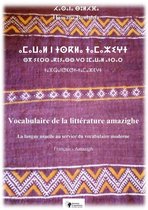 ⴰⵎⴰⵡⴰⵍ ⴰⵜⵔⴰⵔ ⵏ ⵜⵙⴽⵍⴰ ⵜⴰⵎⴰⵣⵉⵖⵜ ⵙⴳ ⵢⵉⵔⵙ ⴰⴽⵓⵢⴰⵙⵙ ⵖⵔ ⵓⵎⴰⵡⴰⵍ ⴰⵜⵔⴰⵔ ⵜⴰⴼⵕⴰⵏⵚⵉⵚⵜ-ⵜⴰⵎⴰⵣⵉⵖⵜ - Vocabulaire de la littérature amazighe