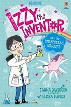 Izzy the Inventor- Izzy the Inventor and the Unexpected Unicorn
