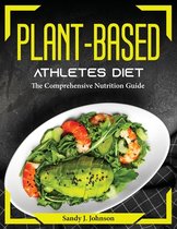 Plant-Based Athletes Diet