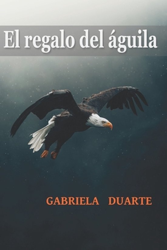 El Regalo-El regalo del águila - cover