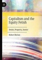 Capitalism and the Equity Fetish