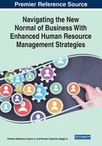 Navigating the New Normal of Business With Enhanced Human Resource Management Strategies