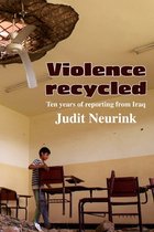 Violence Recycled