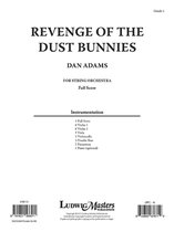 Revenge of the Dust Bunnies for String Orchestra