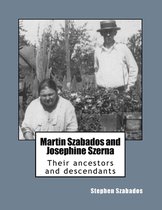 Martin Szabados and Josephine Szerna