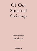 Two Works- Of Our Spiritual Strivings