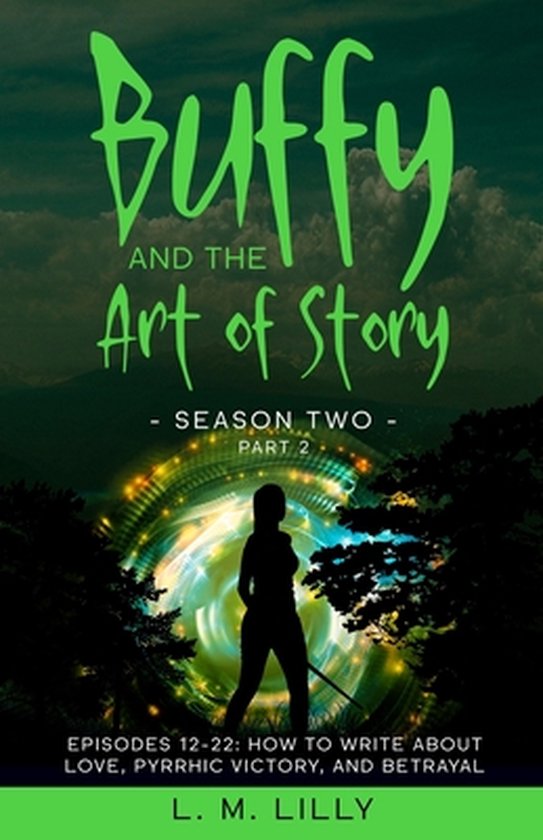 Writing as a Second Career- Buffy and the Art of Story Seaso ... - cover
