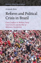 Studies in Critical Social Sciences- Reform and Political Crisis in Brazil