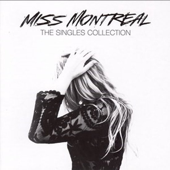 Miss Montreal - The Singles Collection (CD)
