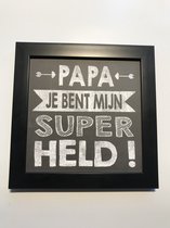 Tekstbord / Wandbord / Papa super held / Verjaardag / Cadeau / Woondecoratie / Zwart / Fotolijst / Vaderdag