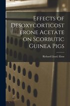 Effects of Desoxycorticosterone Acetate on Scorbutic Guinea Pigs